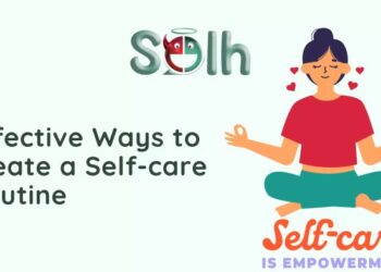Effective Ways to create a Self-care Routine | Solh Wellness | PPT