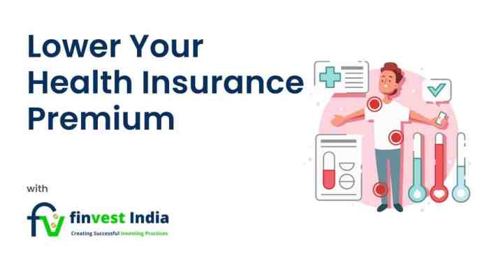 7 Unknown Secrets To Reduce Your Health Insurance Premium | Finvest India